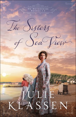 The Sisters of Sea View by Julie Klassen 2022